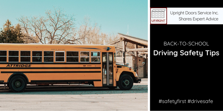 Back to School Safety Tips for Drivers - Upright door service