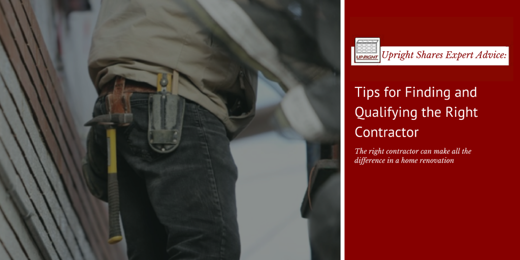 Tips for finding and qualifying the right contractor, Upright Door Service, Durham Region On